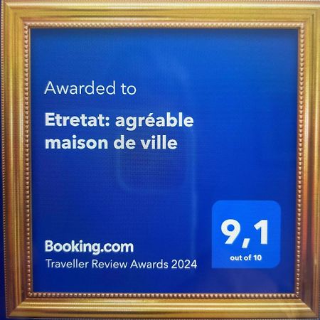 Etretat: Agreable Maison De Ville Exterior photo